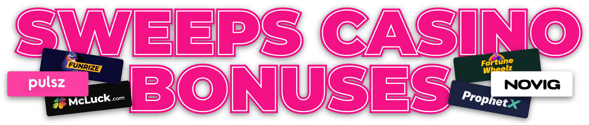 Sweeps Casino Bonuses asset 1 Sweeps Casino Bonuses asset 1